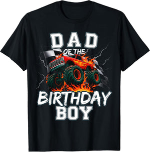 Dad of The Birthday Boy Monster Truck Bday Party Matching