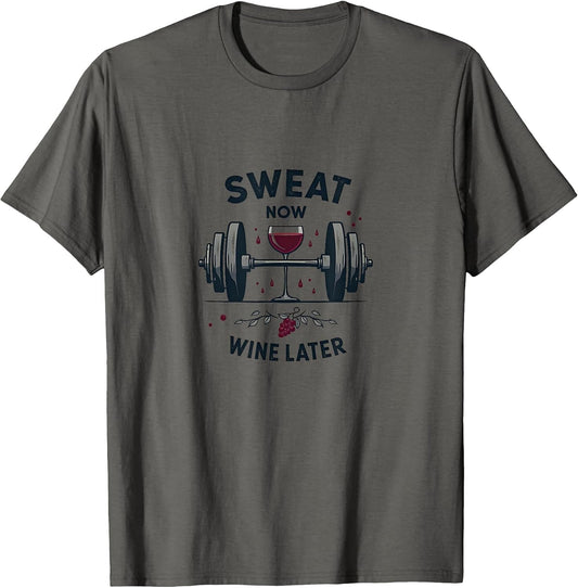 Sweat Now Wine Later Funny Gym Motivation Design