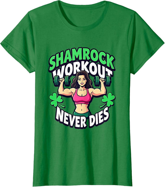 Shamrock Workout Never Dies St Patrick's Day