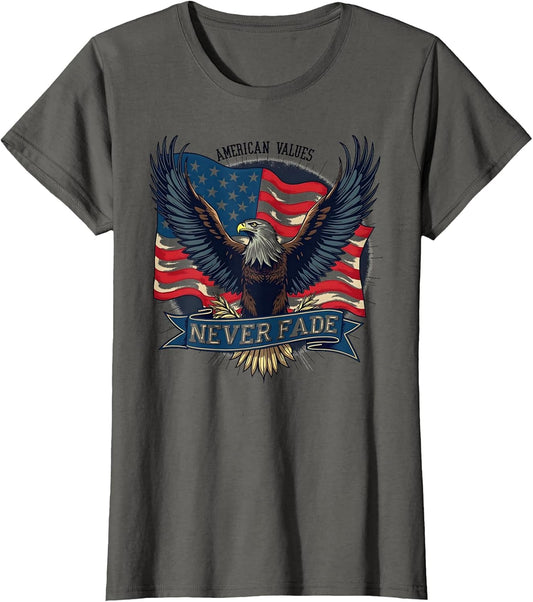 American Values Never Fade Patriotic Design