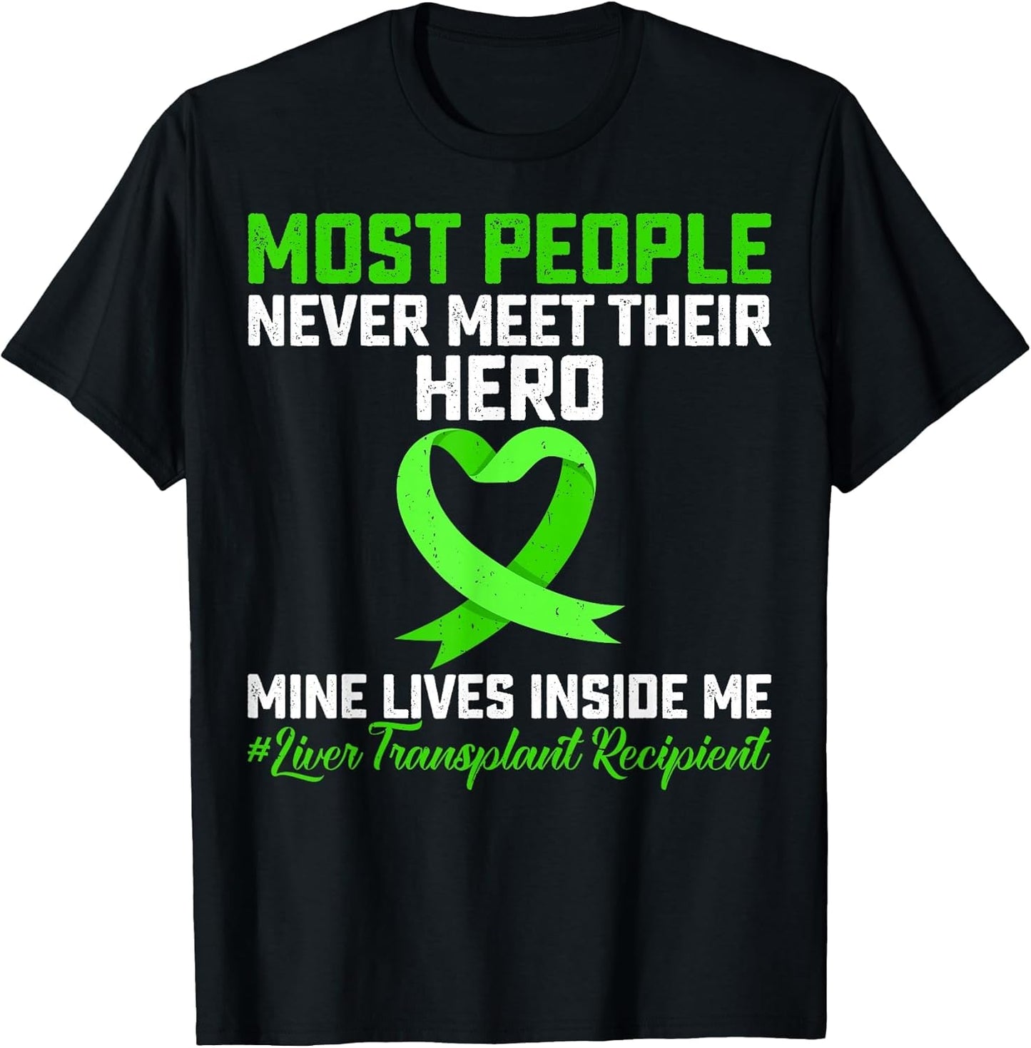 Most People Never Meet Their Hero Liver Transplant Survivor