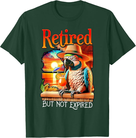 Retired But Not Expired Parrot Summer Vacation Retirement