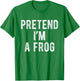 Pretend I’m A Frog Funny Costume Party Lazy Halloween