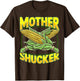 Mother Shucker Corn Lover Cob Mom Pun Maize Farmer Men Women