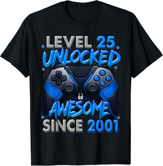 Level 25 Unlocked Awesome Since 2001 25th Birthday Gaming