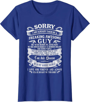 I Am Already Taken by Freaking Awesome Guy Born in January