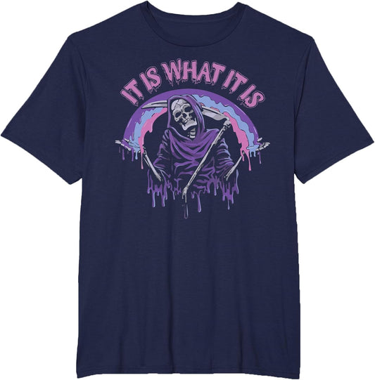 It is What It is Death Skeleton