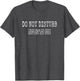 Do Not Disturb This Papa is Just Resting His Eyes Shirt