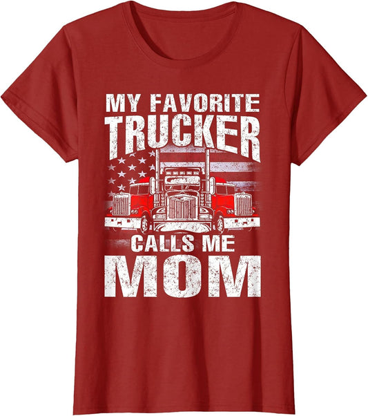 My Favorite Trucker Calls Me Mom