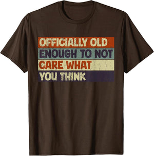 Funny Old Enough to Not Care Retro Sarcastic Dad
