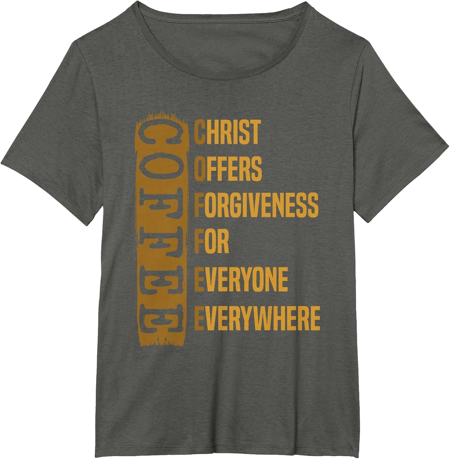 Christ Offers Forgiveness for Everyone Everywhere Coffee
