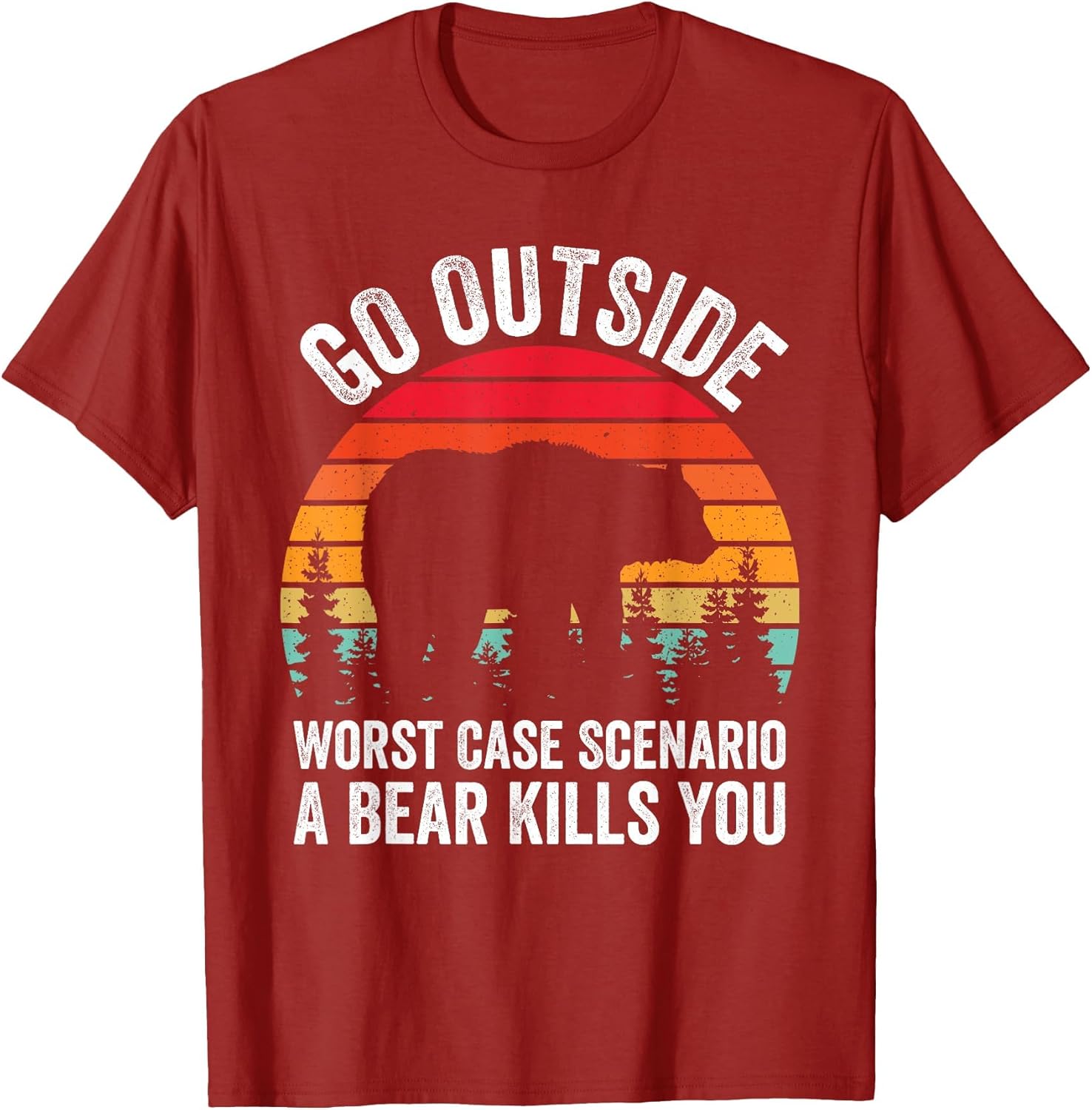Go Outside Worst Case Scenario A Bear Kills You Camping