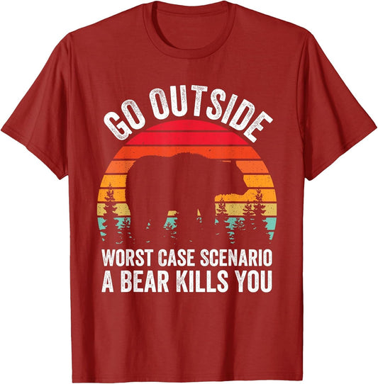 Go Outside Worst Case Scenario A Bear Kills You Camping