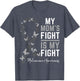 Mom's Fight is My Fight Support Melanoma Cancer Awareness