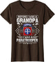 Before I was A Grandpa I was A Paratrooper - 82nd Airborne
