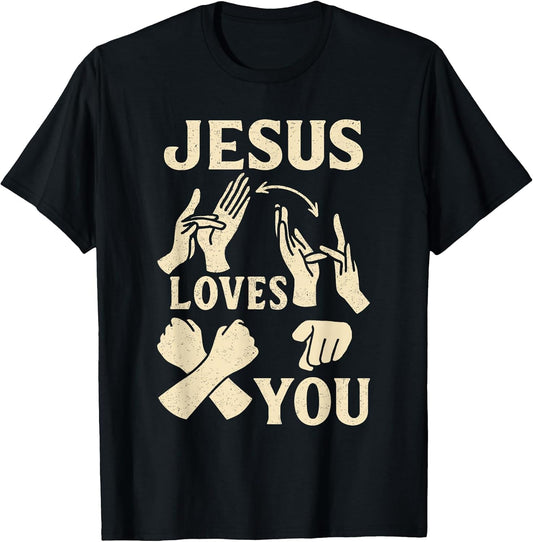 ASL Teacher American Sign Language Christian Jesus Loves You