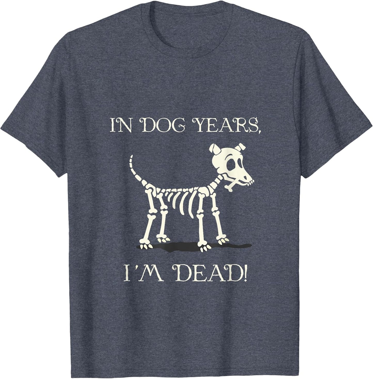 in Dog Years Im Dead with a Skull of a Dog for Halloween
