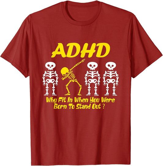 Funny ADHD Skeleton ADHD Awareness , Women & Kids