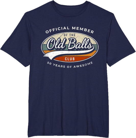 Official Member Old Balls Club 50 Years Funny 50th Birthday