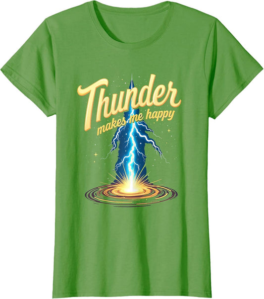 Thunder Makes Me Happy Stormy Weather Design