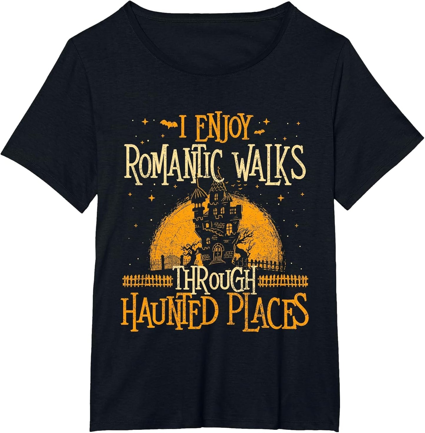 I Enjoy Romantic Walks Through Haunted Places - Ghost Hunter