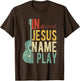 in Jesus Name I Play Guitar