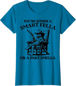 You're Either A Smart Fella Or A Fart Smella Vintage Cat