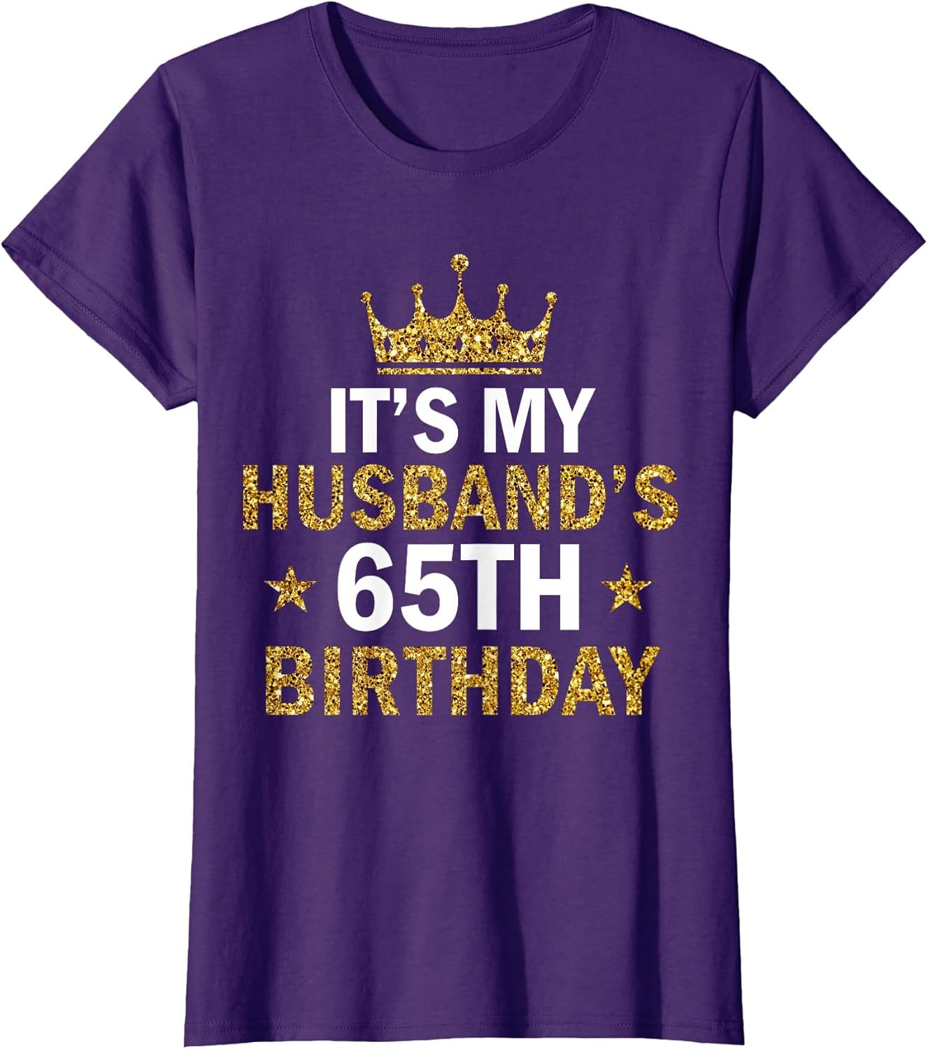It's My Husband's 65 Year Old Birthday Couple 65th Birthday