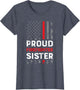 Proud Firefighter Sister Shirt for Support of Sister Brother