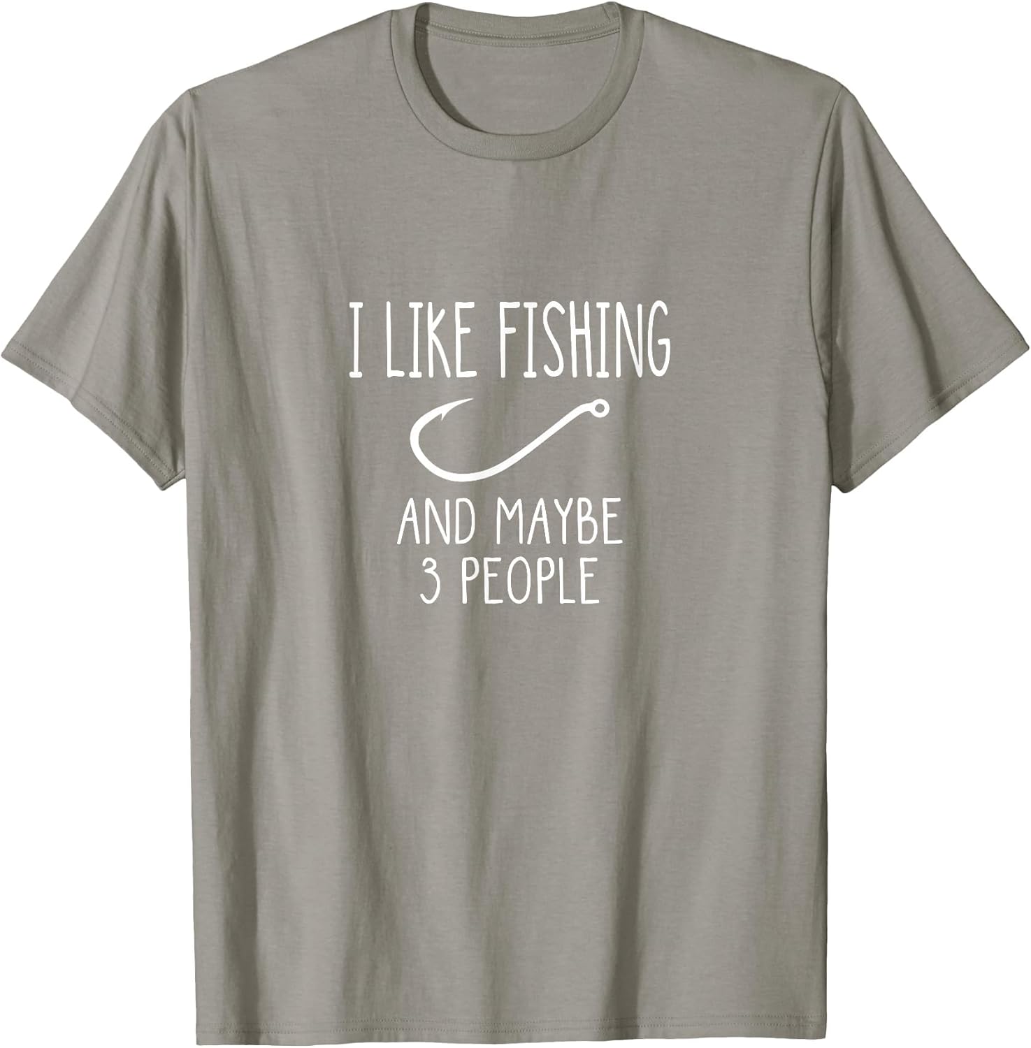 I Like Fishing and Maybe 3 People Fishing Gear