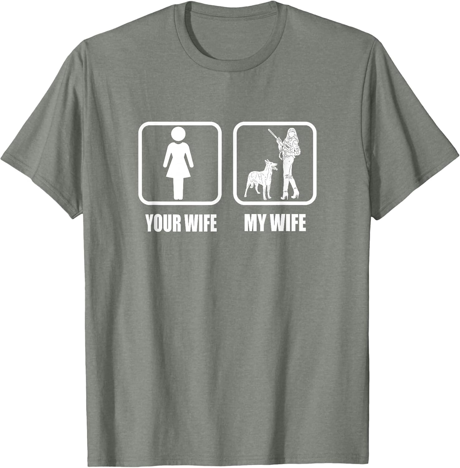 Your Wife - My Wife Dogs/Guns - Funny Husband Gun Loving