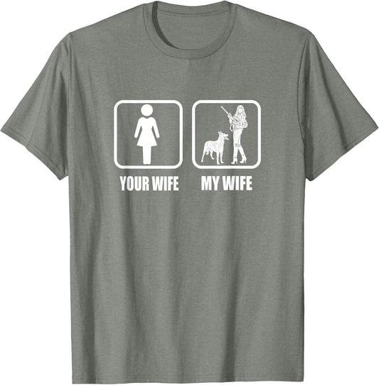 Your Wife - My Wife Dogs/Guns - Funny Husband Gun Loving