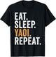 Eat Sleep Yaoi Repeat Funny Manga