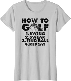 How to Golf Funny Golfing Quote for Golf Lovers