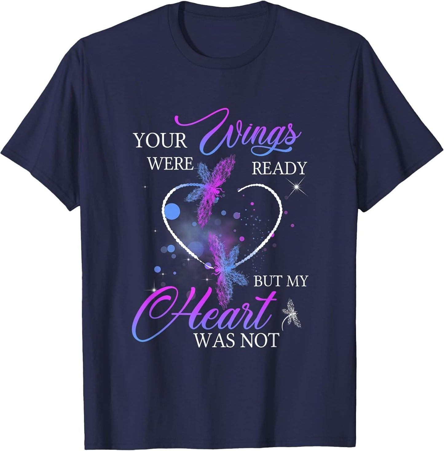 Funny Quote Your Wings were Ready But My Heart was Not