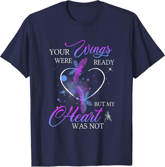 Funny Quote Your Wings were Ready But My Heart was Not