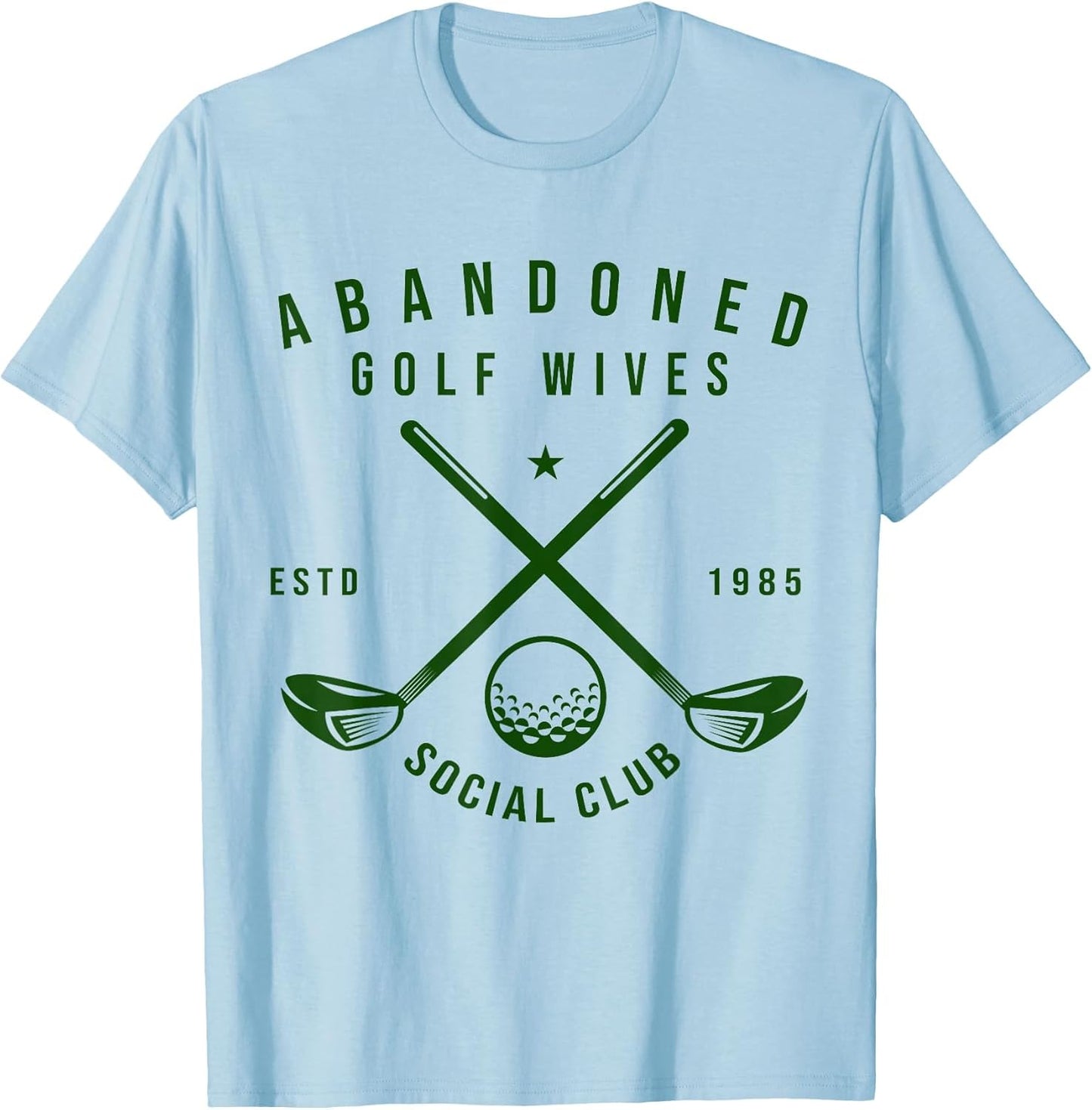 Abandoned Golf Wives Social Club Funny Golfer Golf Player