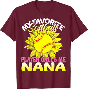 My Favorite Softball Player Calls Me Nana Sunflower Lover