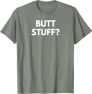 Butt Stuff Funny Novelty