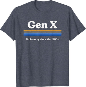 Gen X: Tech Savvy Since The 1900s Funny Generation X