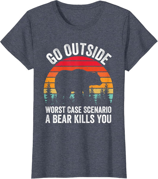 Go Outside Worst Case Scenario A Bear Kills You Camping