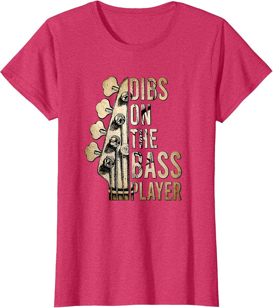 Dibs On The Bass Player Guitar Musician