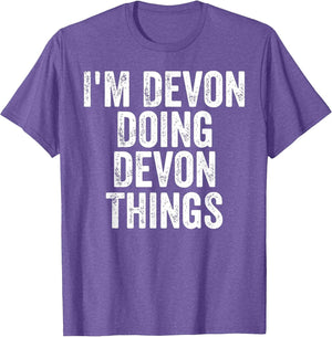 I'm Devon Doing Devon Things Shirt Personalized First Name
