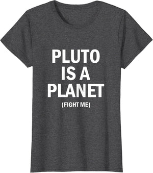 Pluto is A Planet Fight Me Astronomy