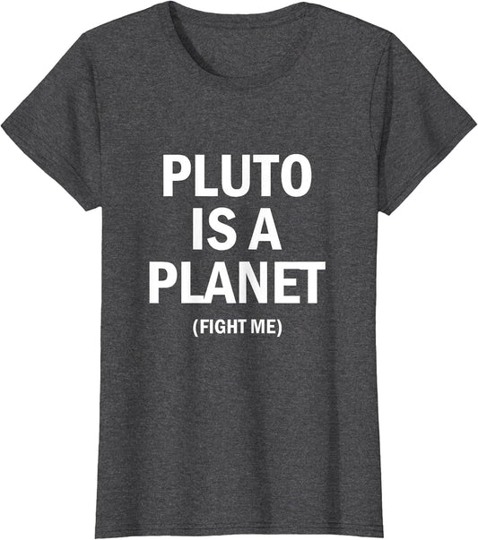 Pluto is A Planet Fight Me Astronomy