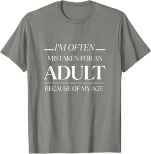 I am Often Mistaken for an Adult Because of My Age Funny Men