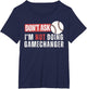 Don't Ask I'm Not Doing Gamechanger Funny Baseball Lover