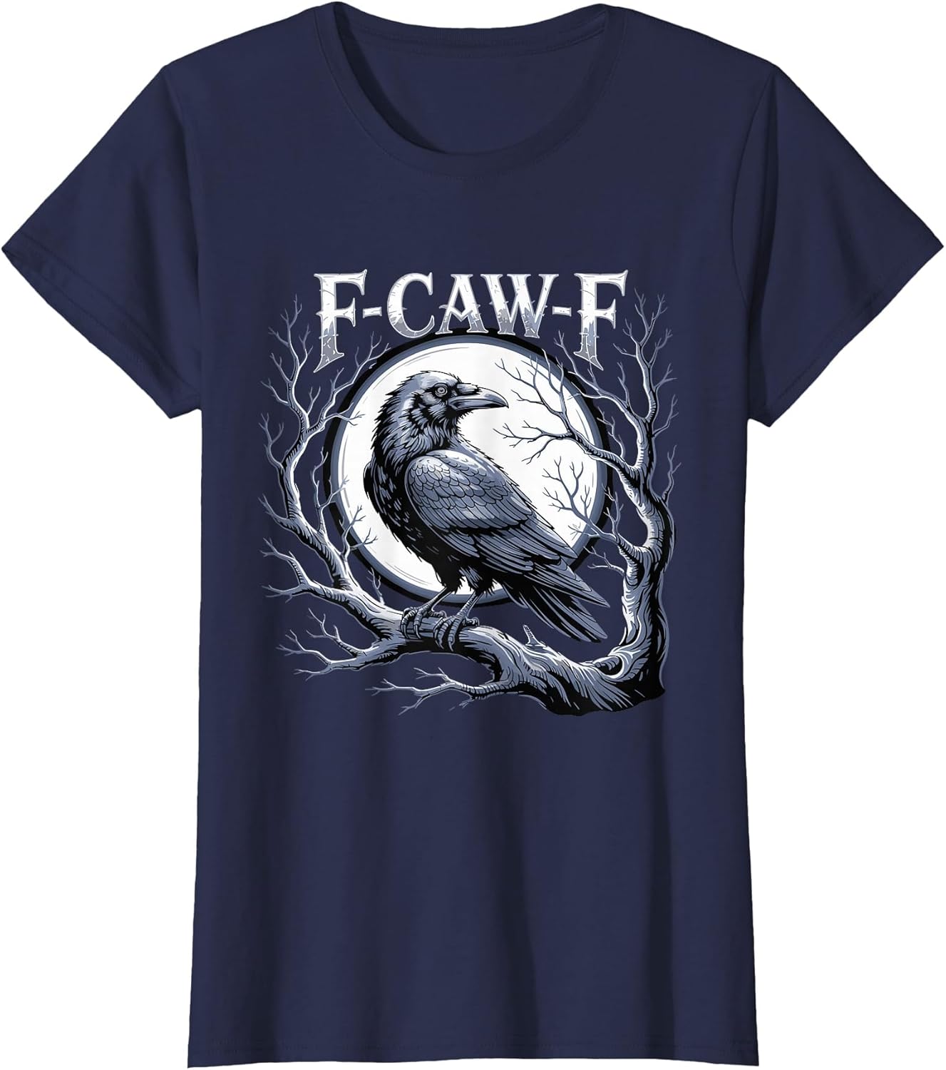 F-Caw-F Raven Moon Gothic Halloween, Black Crow Bird Lover