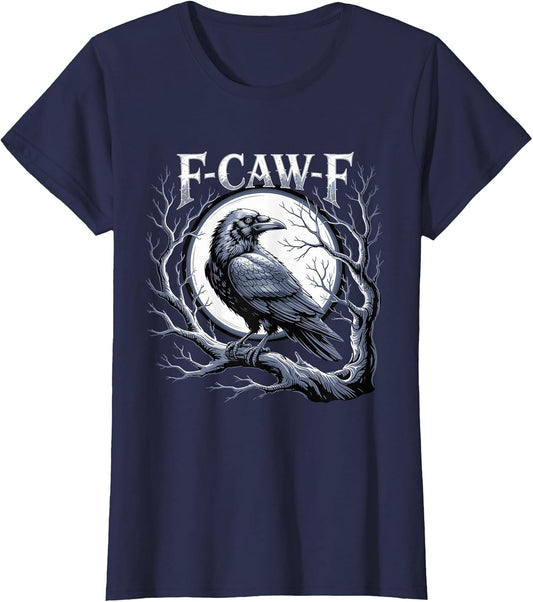 F-Caw-F Raven Moon Gothic Halloween, Black Crow Bird Lover