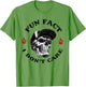 Fun Fact I Don't Care Funny Skeleton Saying Quote Men Women